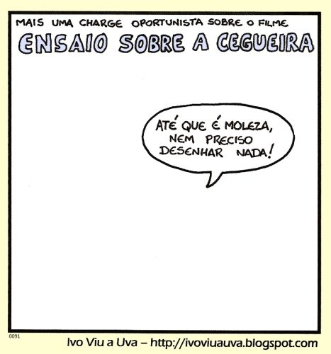 Charge sobre o filme Ensaio Sobre a Cegueira